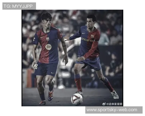 巴萨对伯纳尔恢复采取谨慎措施专人全程照看确保安全