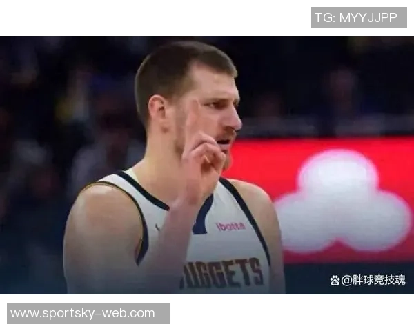 火箭奋力追赶约基奇掘金险胜比赛悬念迭起 火箭奋力追赶约基奇掘金险胜比赛悬念迭起